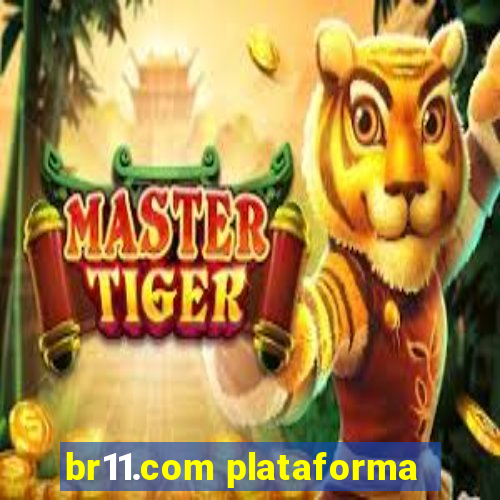 br11.com plataforma